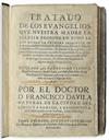 (LIMA--1648.) Dávila, Francisco. Tratado de los evangelios, que Nuestra Madre la Iglesia propone en todo el año.